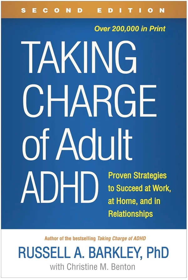 Taking Charge of ADHD by Russell A. Barkley, PhD